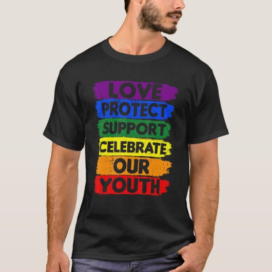 Rainbow Love Protect Support Youth LGBTQ T-shirt (Voorkant)