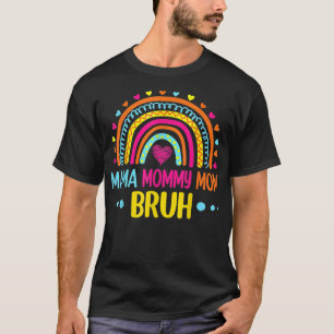 Rainbow Mama mama Bruh mama en ik grappige jongen T-shirt