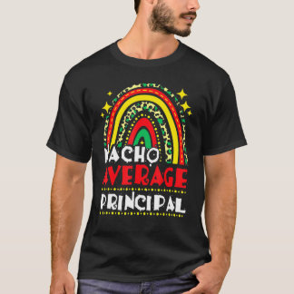 Rainbow Nacho Gemiddelde belangrijkste Cinco de Ma T-shirt