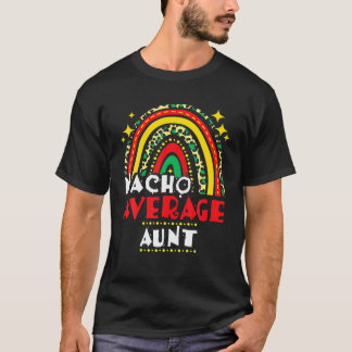 Rainbow Nacho Gemiddelde tante Cinco de Mayo Mexic T-shirt
