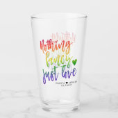 Rainbow Niets Fancy gewoon liefde | Casual huwelij Glas (Voorkant)