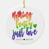 Rainbow Niets Fancy gewoon liefde | Casual huwelij Keramisch Ornament (Achterkant)