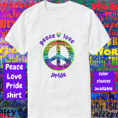 Rainbow Peace Love Pride T-shirt