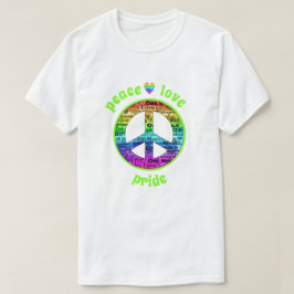 Rainbow Peace Love Pride T-shirt