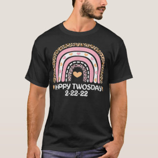 Rainbow Pink Happy Twosday 2022 Dinsdag 2222 T-shirt