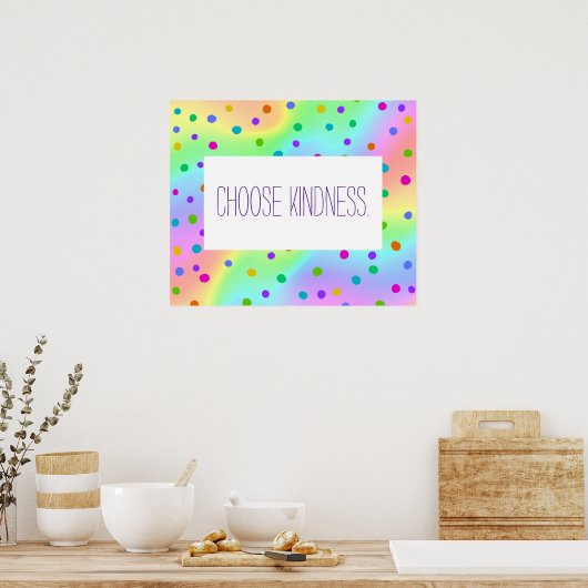 Rainbow Polka Dot "Kindness kiezen" Poster (Keuken)