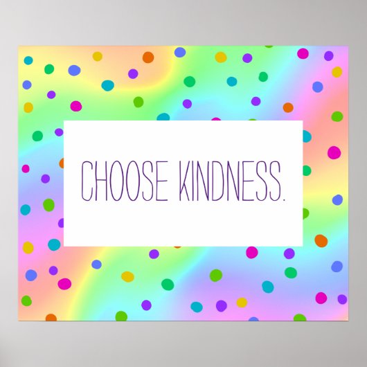 Rainbow Polka Dot "Kindness kiezen" Poster (Voorkant)