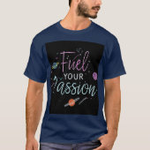 Rainbow Power: Inspirerend "Fuel Your Passion" T-shirt (Voorkant)