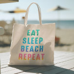 Rainbow Pride Eat Sleep Beach Herhaal Tote Bag<br><div class="desc">Heldere,  grappige zomerse canvas tas met de woorden "EAT SLEEP BEACH REPEAT" in regenboogkleuren.</div>