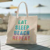 Rainbow Pride Eat Sleep Beach Herhaal Tote Bag