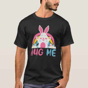 Rainbow Rabbit Hug me Happy Easter Day Sunday Bunn T-shirt