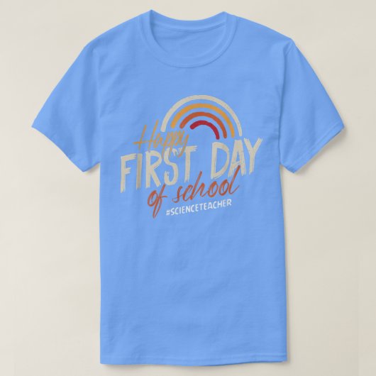Rainbow Science Teacher eerste dag terug naar T-shirt (Design voorkant)