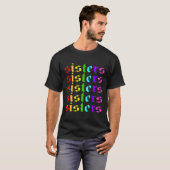 Rainbow Sisters zonder schaamte op de rug van doek T-shirt (Voorkant volledig)