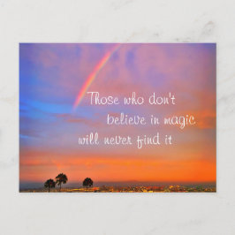 Rainbow Sunset Photo Believe in Magic Quote Script Briefkaart