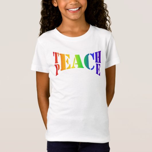 Rainbow Teach Peace Girl's T-shirt (Voorkant)