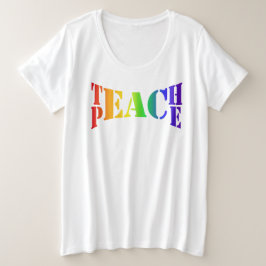 Rainbow Teach Peace Grote Maat T-shirt