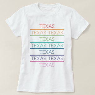 Rainbow Texas, Texas, Texas T-shirt