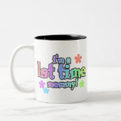 Rainbow Text First Time Mama Tweekleurige Koffiemok (Links)