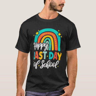 Rainbow Tie Dye Happy Last Day Of School For Teach T-shirt