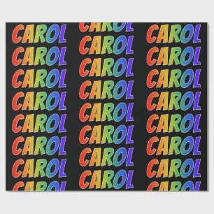 Rainbow Voornaam "CAROL"; vun en kleurrijk Cadeaupapier