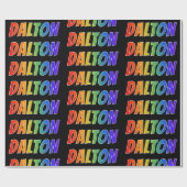 Rainbow Voornaam "DALTON"; vun en kleurrijk Cadeaupapier (Vlak)