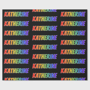 Rainbow Voornaam "KATHERINE"; vun en kleurrijk Cadeaupapier
