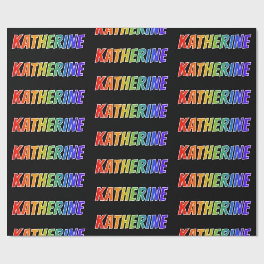 Rainbow Voornaam "KATHERINE"; vun en kleurrijk Cadeaupapier (Vlak)
