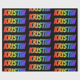 Rainbow Voornaam "KRISTIN"; vun en kleurrijk Cadeaupapier