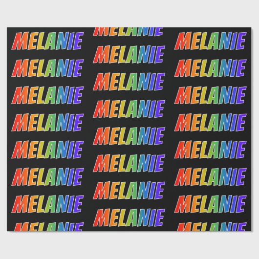 Rainbow Voornaam "MELANIE"; vun & kleurrijk Cadeaupapier (Vlak)