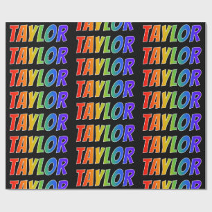 Rainbow Voornaam "TAYLOR"; vun en kleurrijk Cadeaupapier