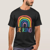Rainbow Wees vriendelijk lief persoon achter mij d T-shirt (Voorkant)
