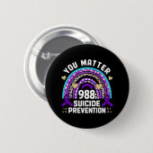 Rainbow You Problem 988 Zelfmoordpreventie Awarene Ronde Button 5,7 Cm (Voorkant /achterkant)