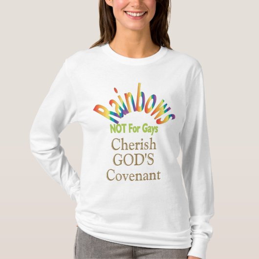 Rainbows niet voor Gays Cherish God's Covenant T-shirt (Voorkant)