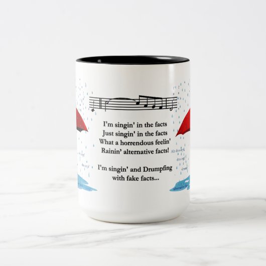 Raining Alternative Facts 15 oz Two-Tone Mok (Center)