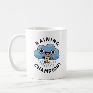 Raining Champ Funny Weather Rain Cloud Pun Koffiemok