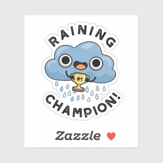Raining Champ Funny Weather Rain Cloud Pun Sticker (Vel)