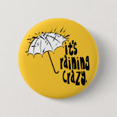 Raining Crazy Button (Voorkant)