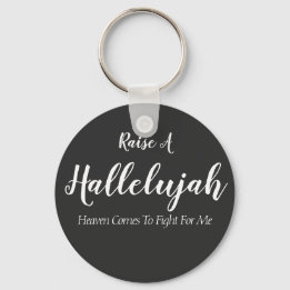 Raise a hallelujah Button Sleutelhanger
