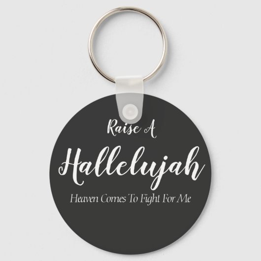 Raise a hallelujah Button Sleutelhanger (Voorkant)