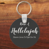 Raise a hallelujah Button Sleutelhanger (Voorkant)