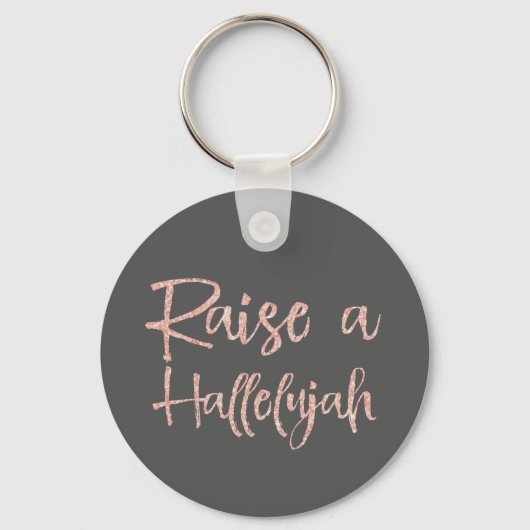 Raise a Hallelujah Sleutelhanger (Voorkant)