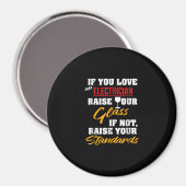 Raise Glass Funny Apprentice Electrice Wife Pap Magneet (Voorkant / Achterkant)