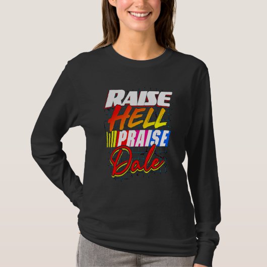 Raise Hell Pgroet Dale T-shirt (Voorkant)
