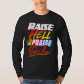 Raise Hell Pgroet Dale T-shirt (Voorkant)