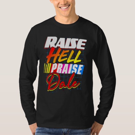 Raise Hell Pgroet Dale  T-shirt (Voorkant)
