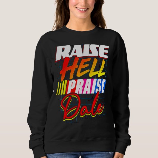 Raise Hell Praise Dale Vintage 1 Trui (Voorkant)