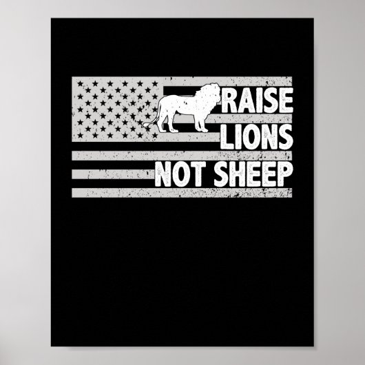 Raise Lions not Sheep American Patriotic Patriotic Poster (Voorkant)