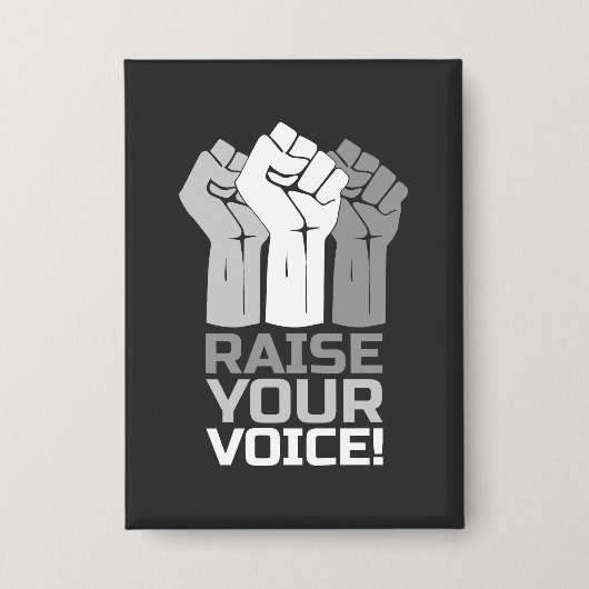 Raise Your Voice 3 Button (Voorkant)