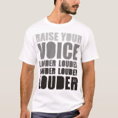 raise your voice t-shirt (Voorkant)