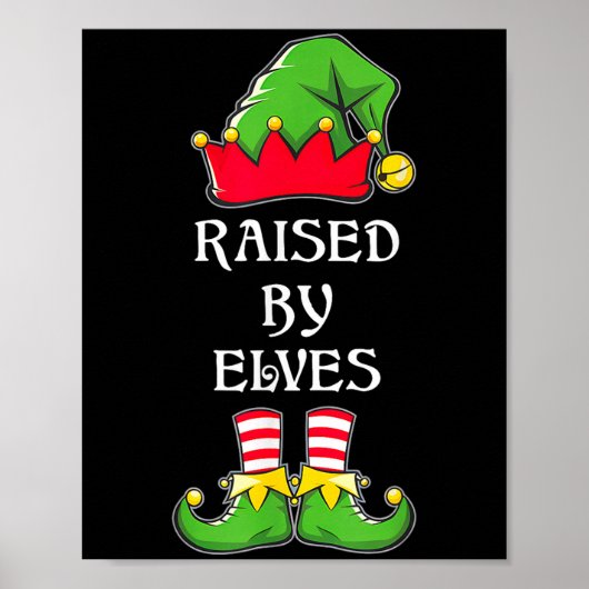 Raised By Elves Funny Christmas Family Elves Squad Poster (Voorkant)